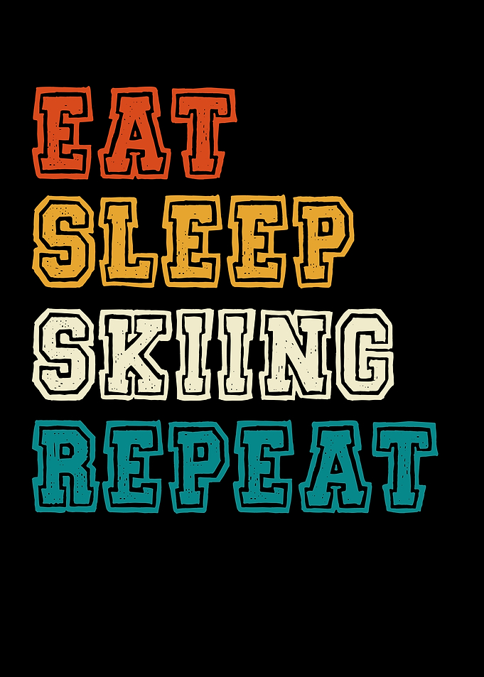 Eat Sleep Skiing Repeat Text Art