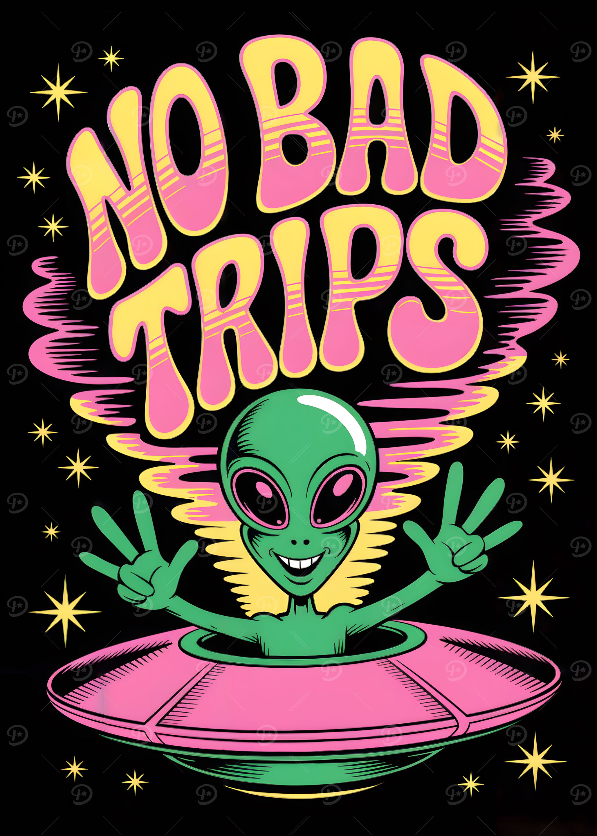 No Bad Trips Alien UFO Art