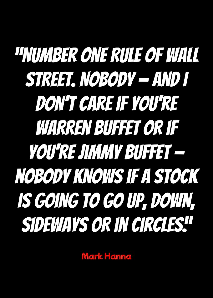 wall street rule quote by mark hanna