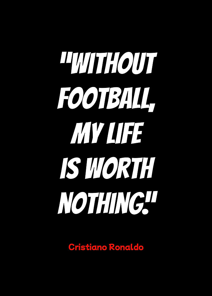cristiano ronaldo quote poster
