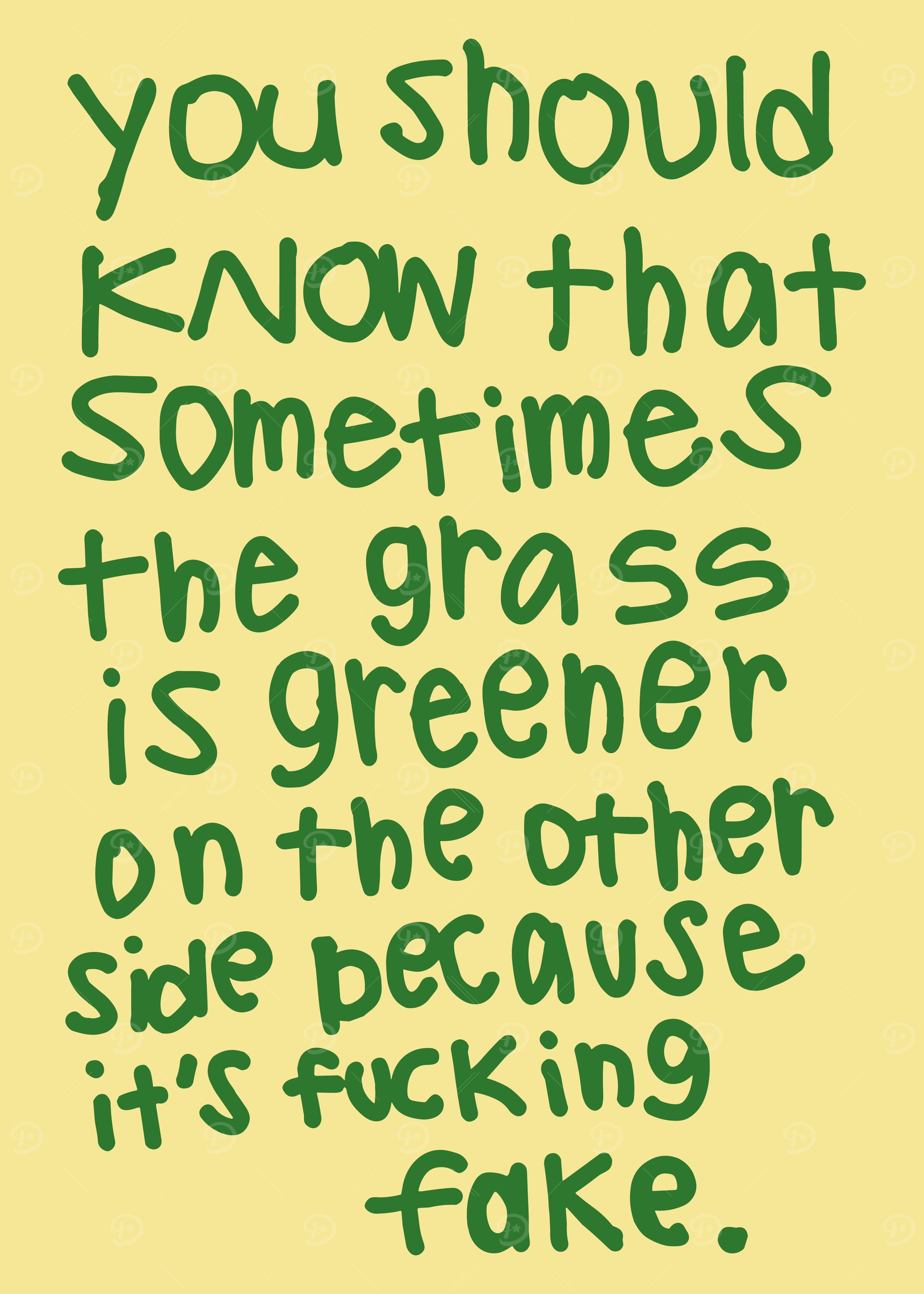 Green Grass Fake Quote