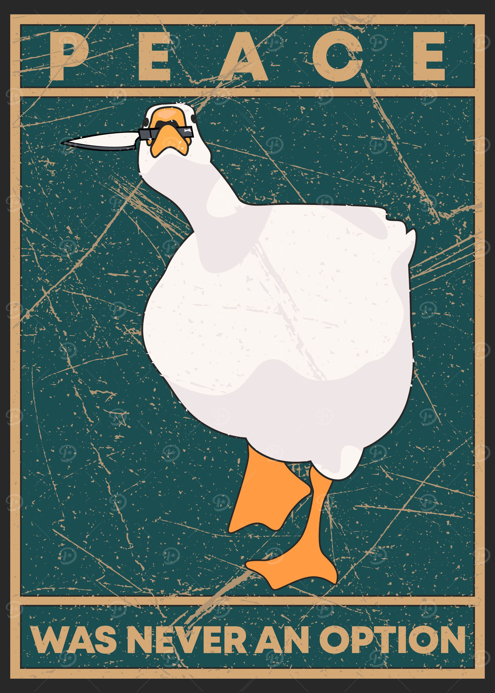 Peace Was Never An Option Goose