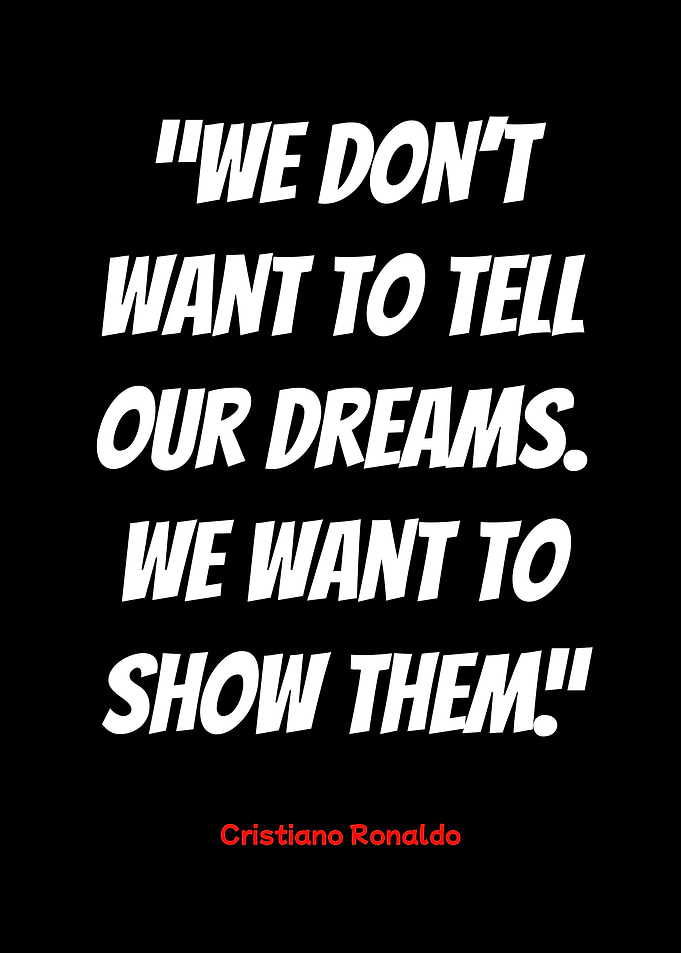 inspirational quote by cristiano ronaldo