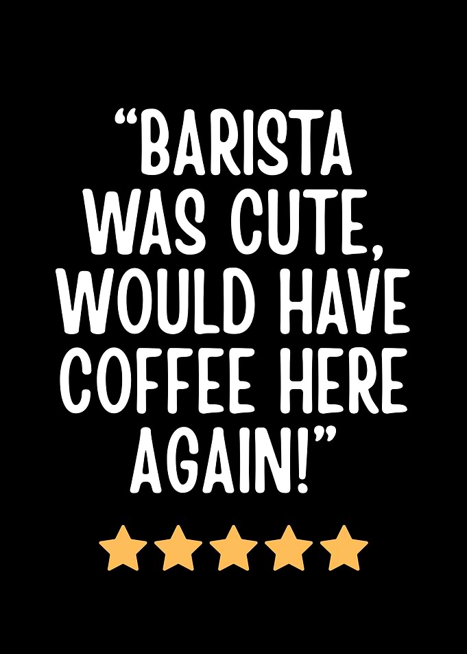 Barista Was Cute Coffee Review