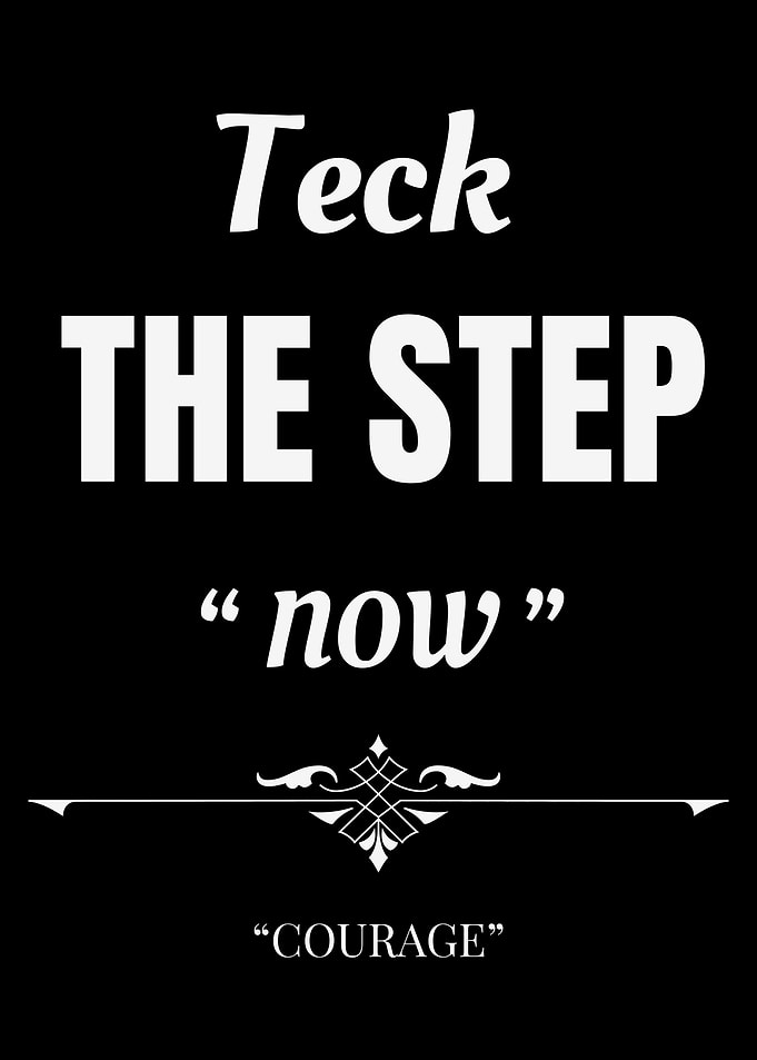 Teck: The Step - Courage Now