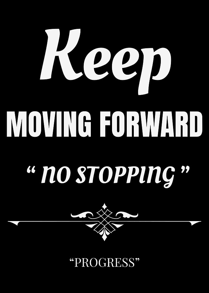 Keep Moving Forward: Motivational Text Art