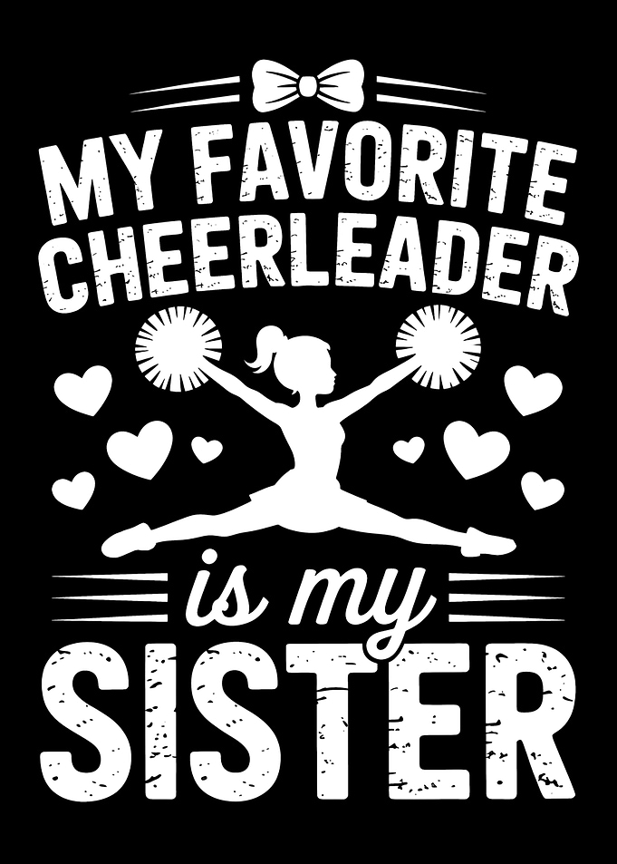 My Favorite Cheerleader is My Sister
