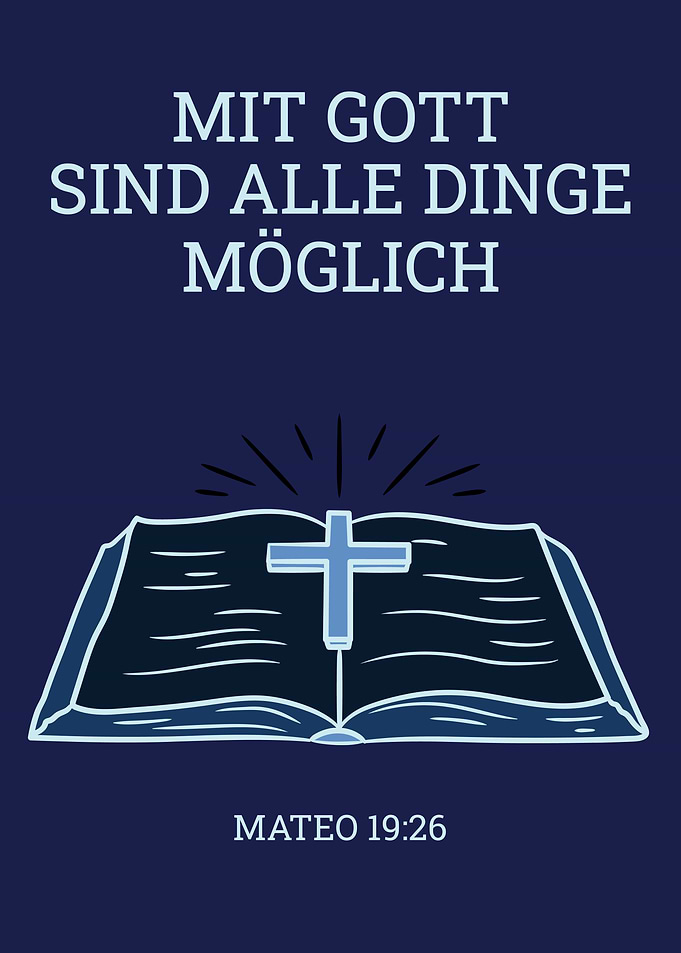 Mit Gott sind alle Dinge möglich