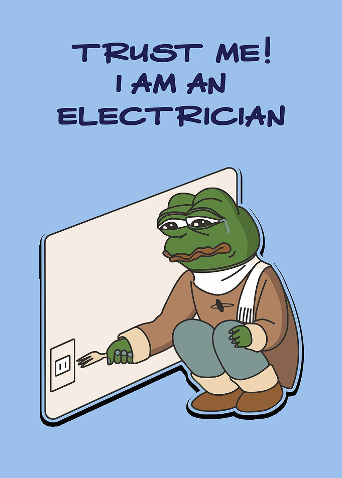 Trust Me! I am an Electrician