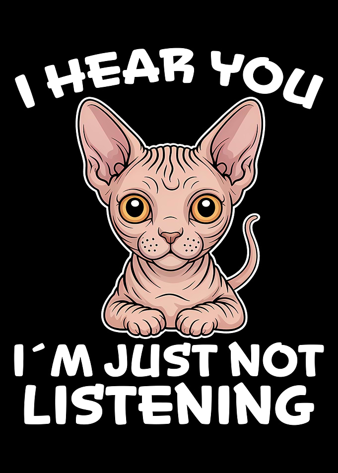 Sphynx Cat Not Listening Illustration