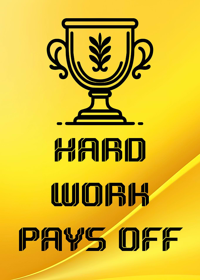 Hard Work Pays Off Motivation