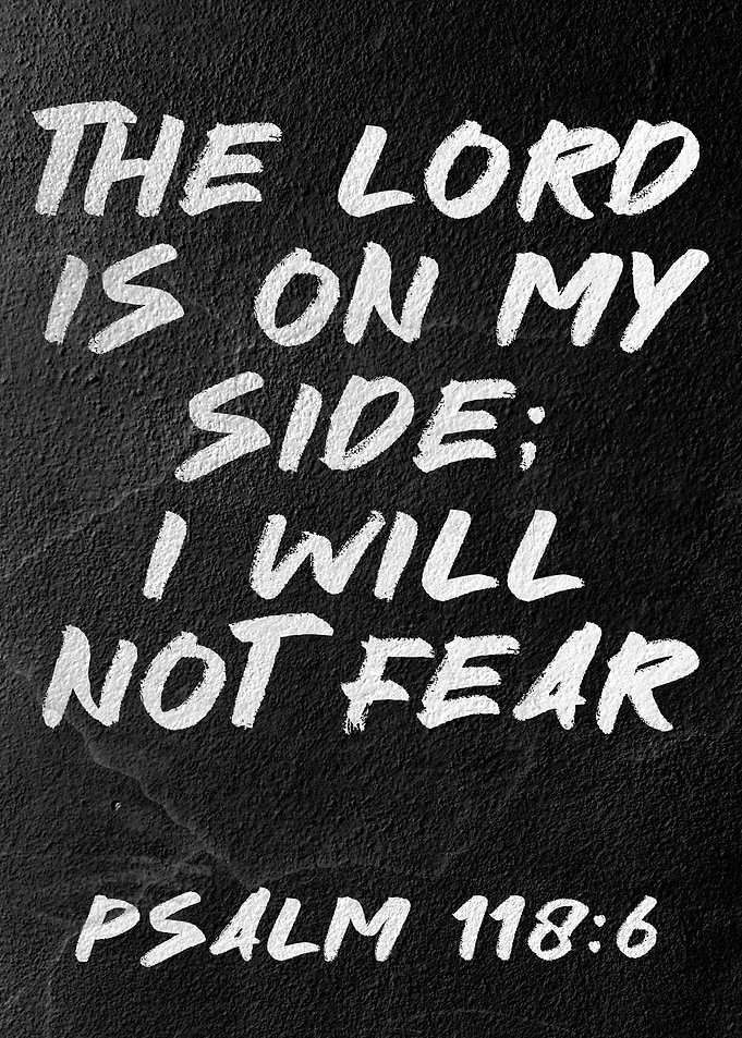 Psalm 118:6 Inspirational Quote