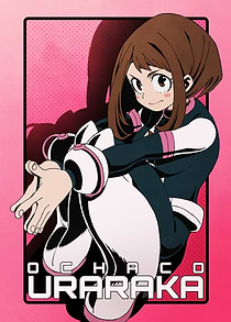 Ochaco Uraraka: My Hero Academia's Uravity