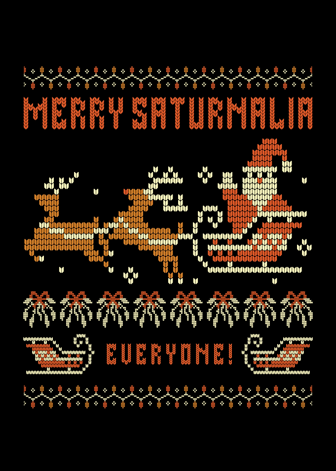 Merry Saturnalia Everyone Ugly Sweater