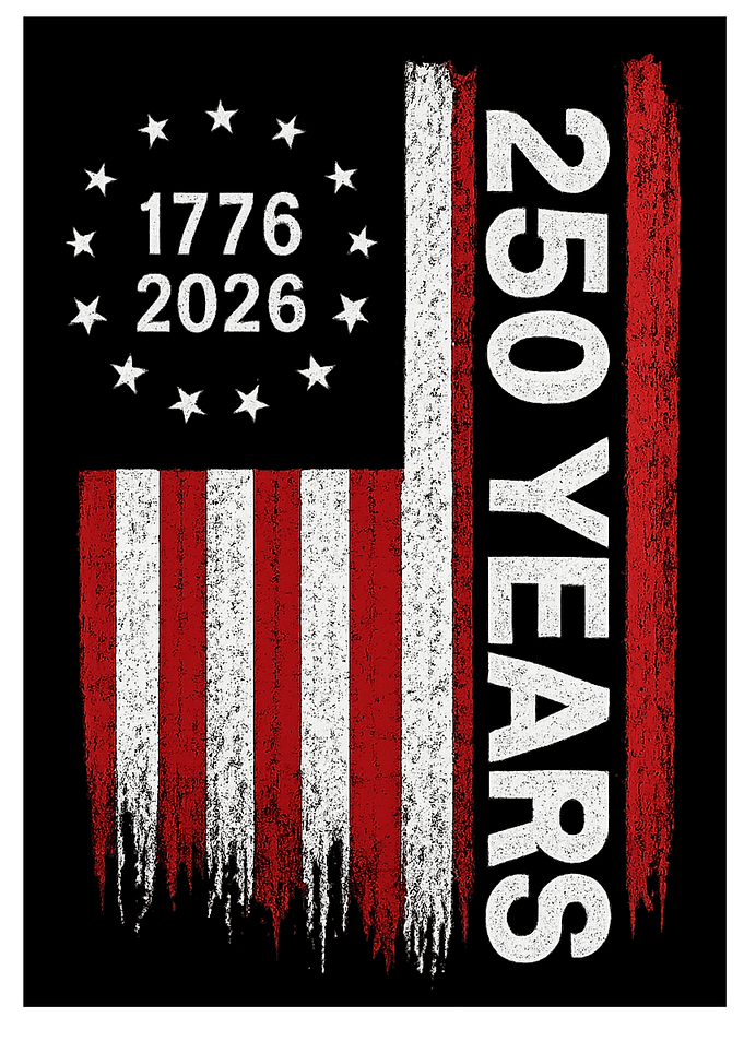 250 Years American Flag 1776-2026