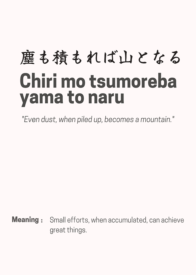 Chiri mo tsumoreba yama to naru