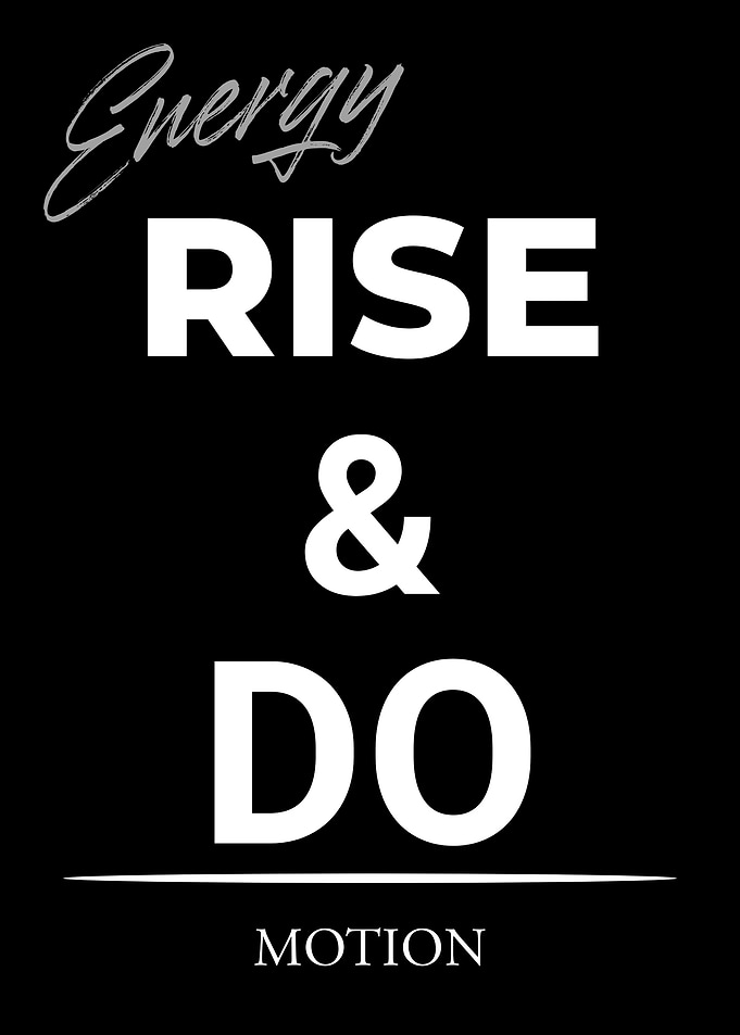 Energy Rise and Do Motion Poster