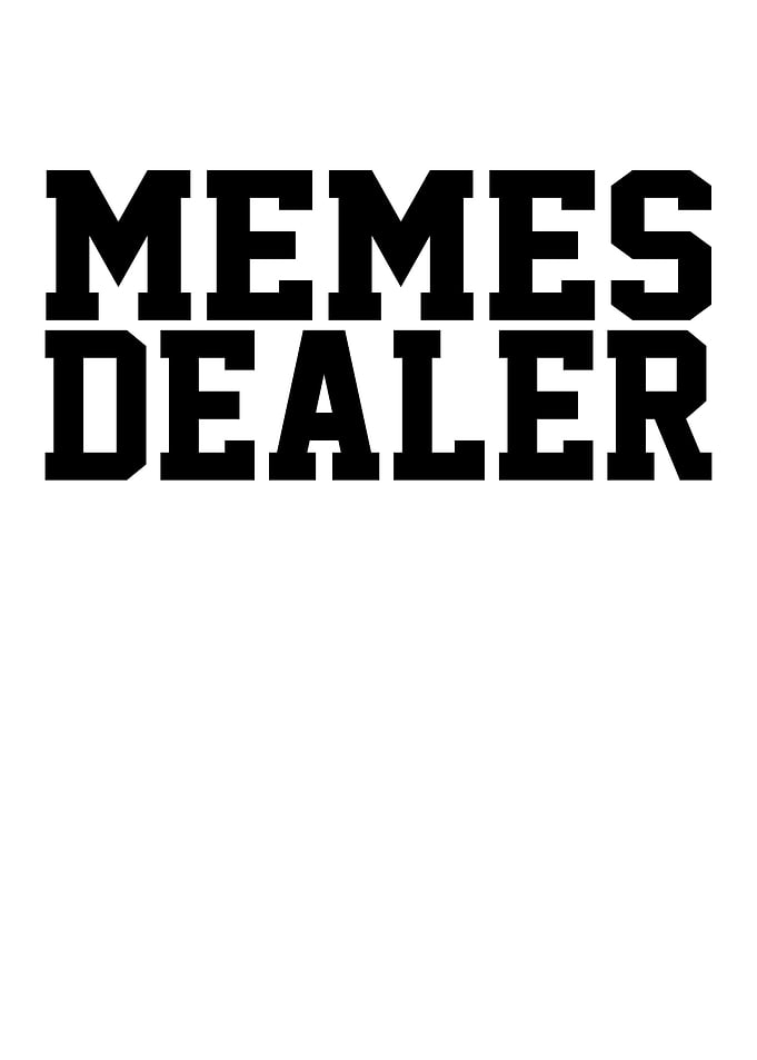 Memes Dealer Text Art