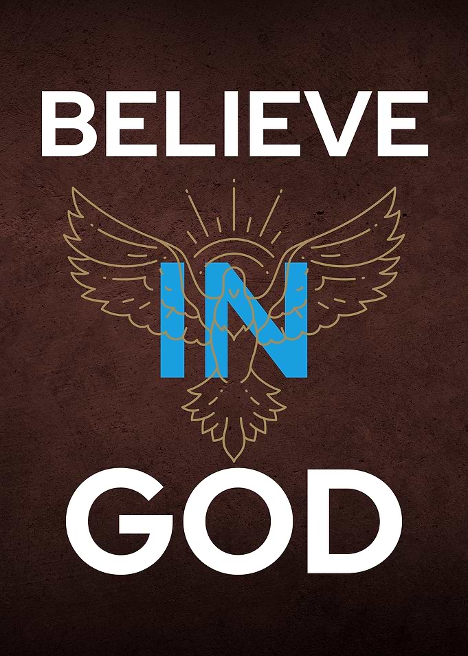 Believe in God Inspirational Poster