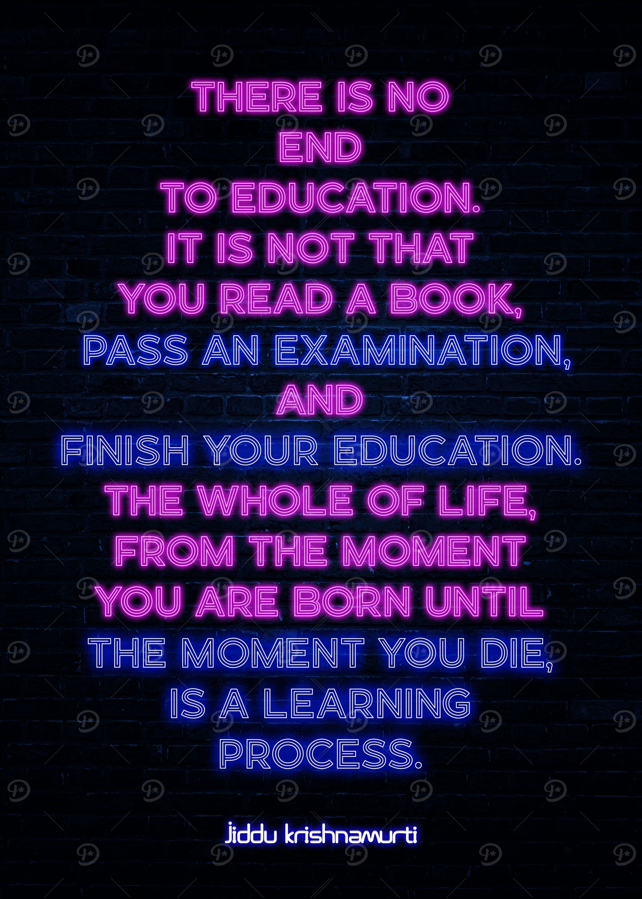 Education is a Learning Process Quote