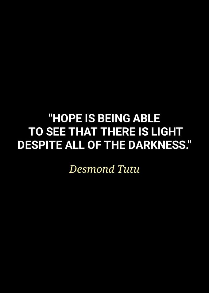 Hope in Darkness: Desmond Tutu Quote