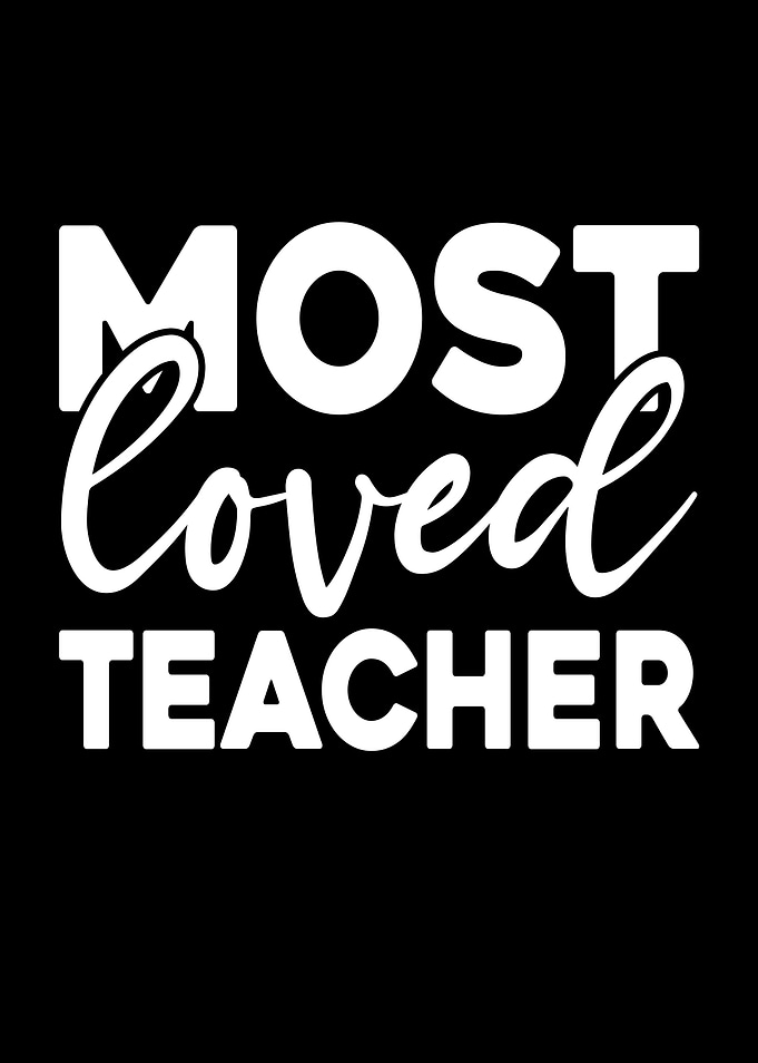 Most Loved Teacher Text Art