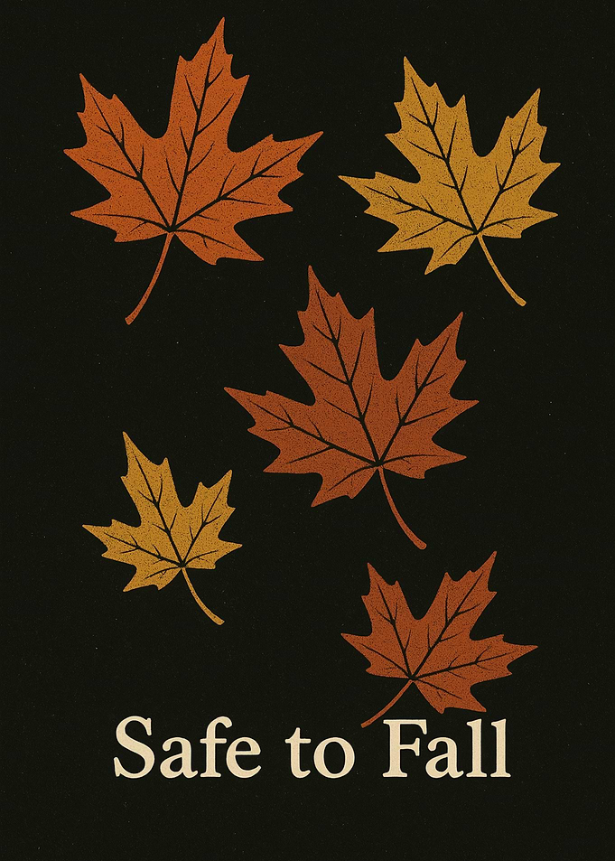 Autumn Leaves 'Safe to Fall' Design