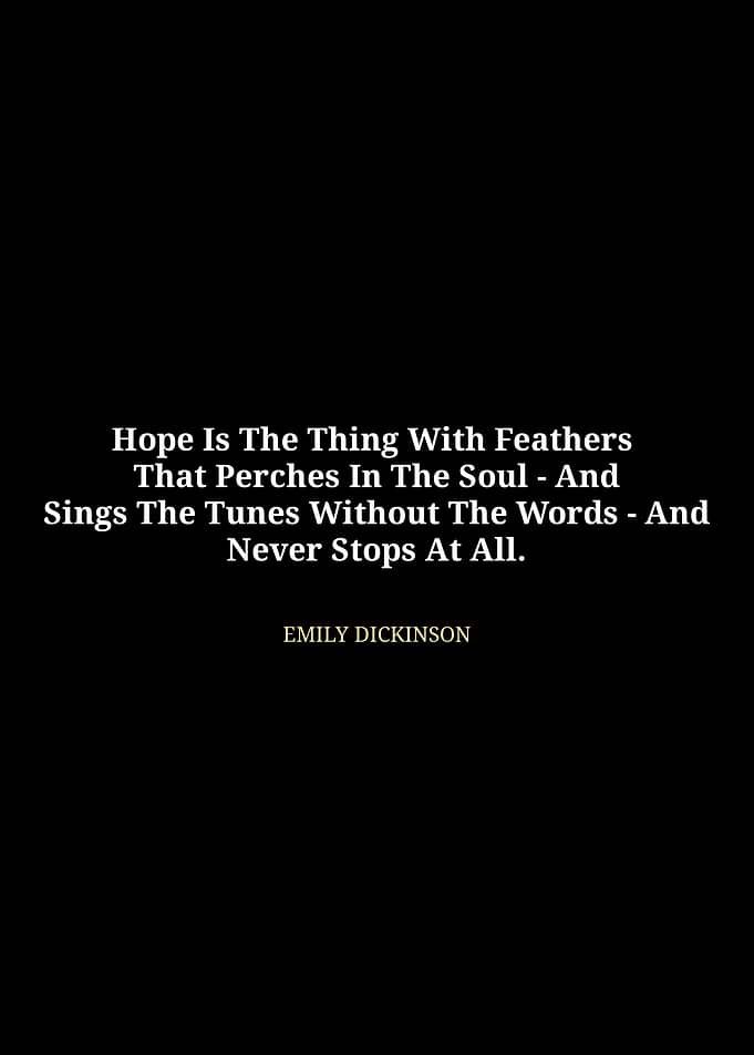 Emily Dickinson Quote: Hope is Feathers