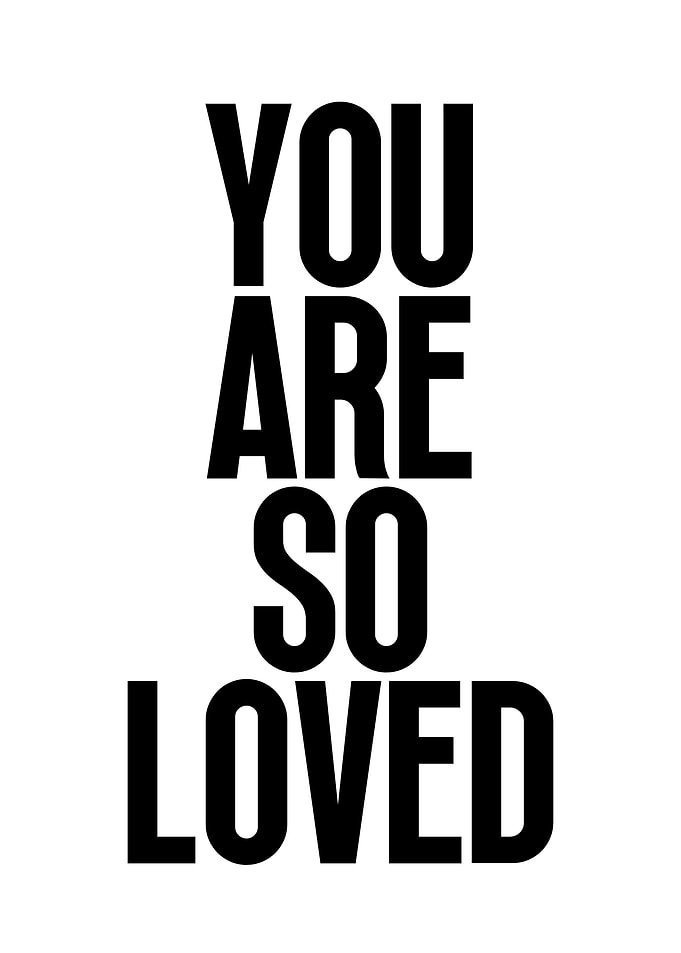 You Are So Loved Text Art