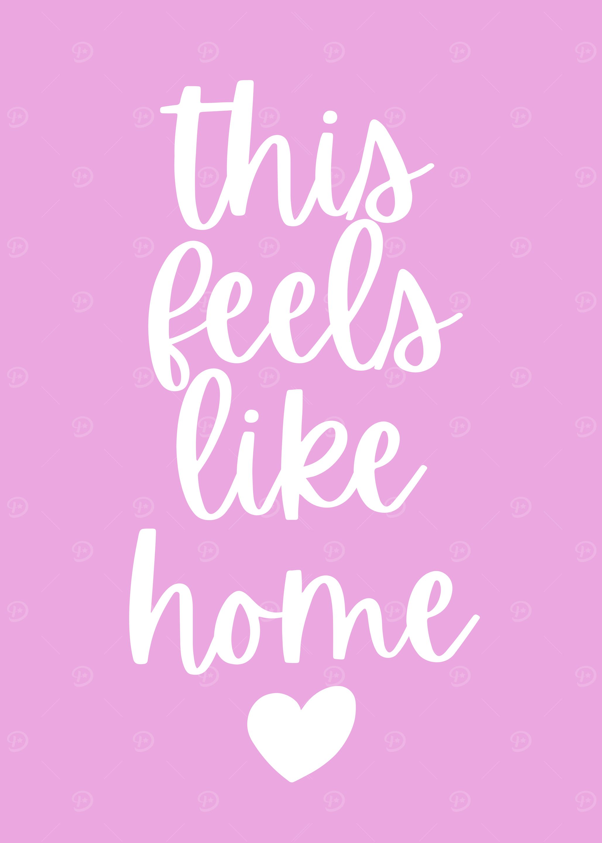 This Feels Like Home Typography Art