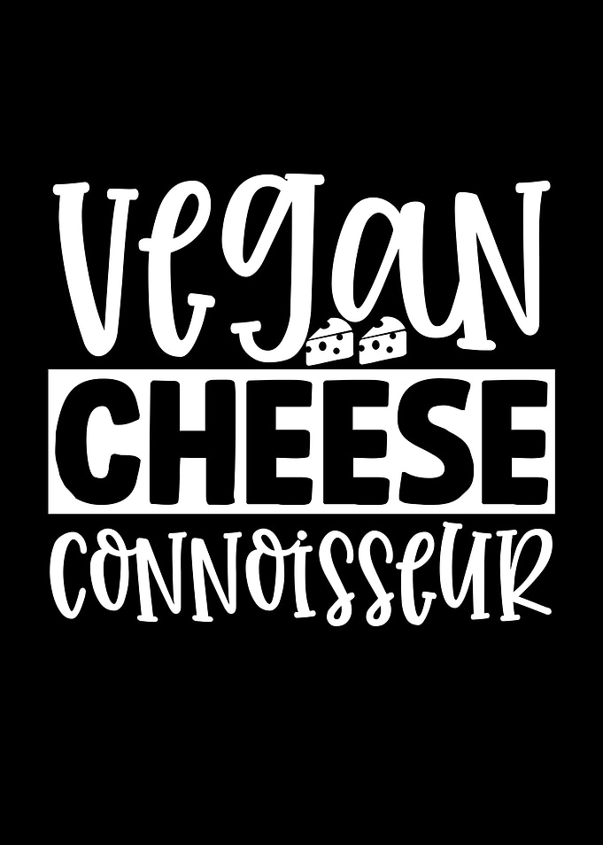 Vegan Cheese Connoisseur Text Art