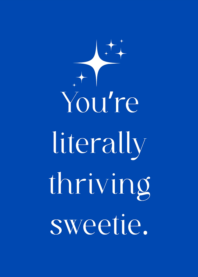 Thriving Sweetie Inspirational Text Art