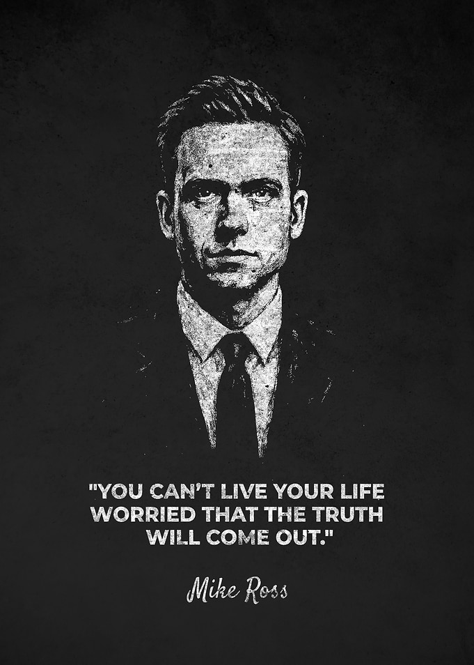Mike Ross Truth Quotes Art
