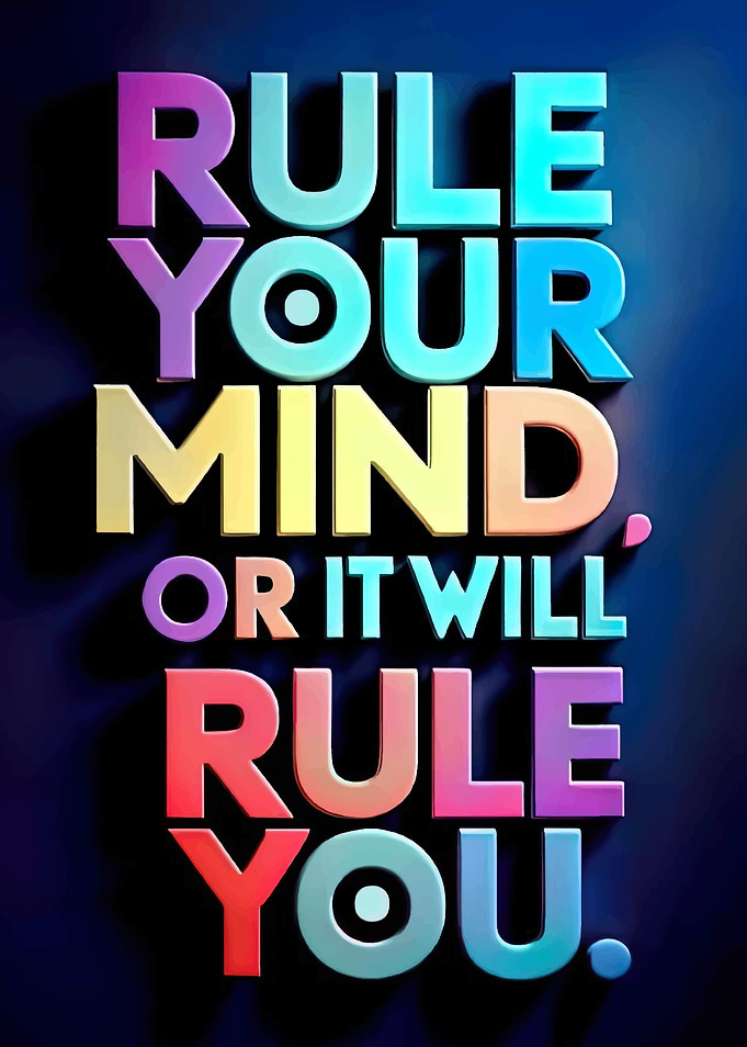 Rule Your Mind Inspirational Text Art