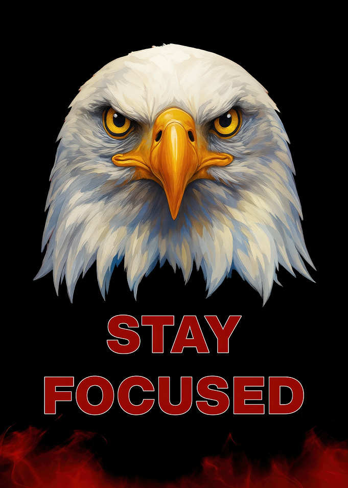 Eagle Head with 'Stay Focused' Text
