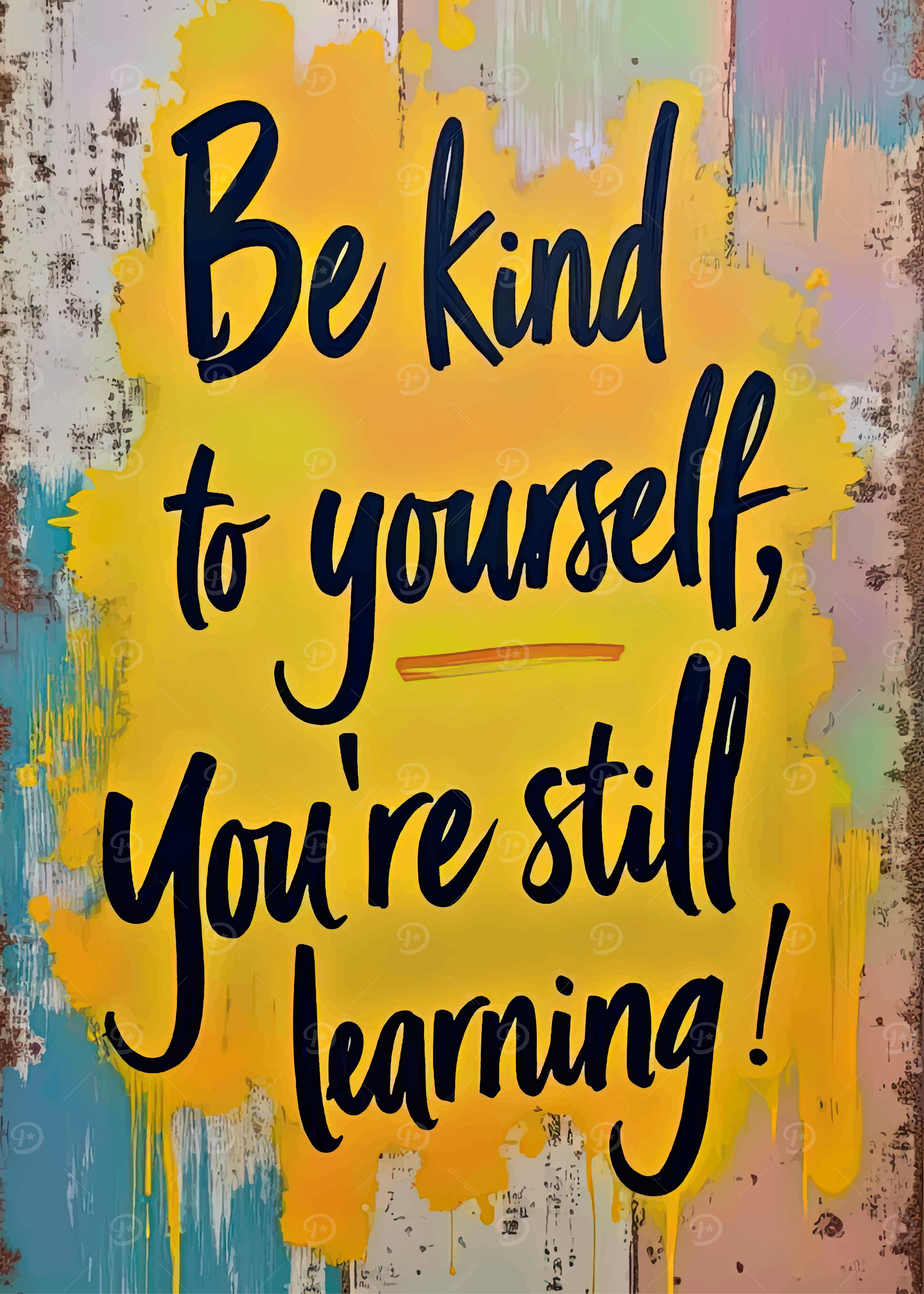 Be Kind to Yourself Art