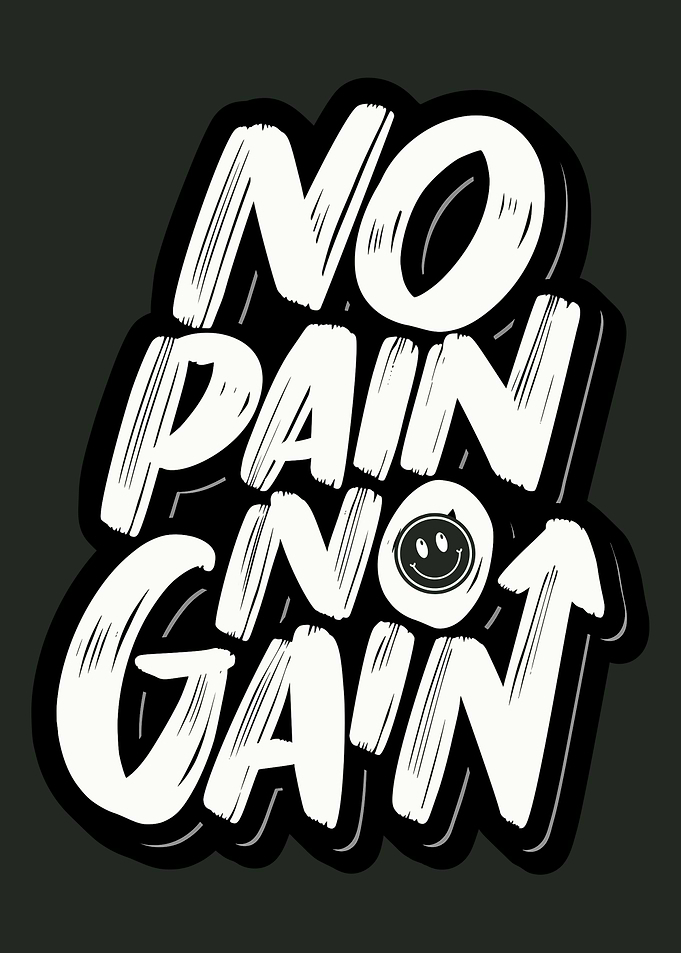 No Pain No Gain Graphic