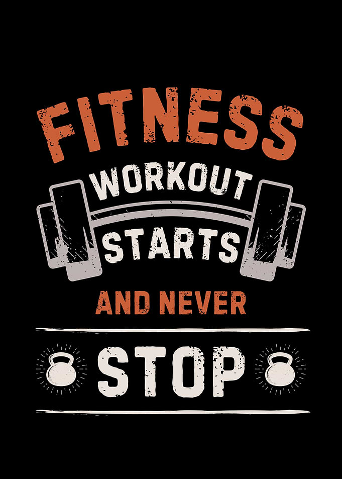 Fitness Workout Starts and Never Stop