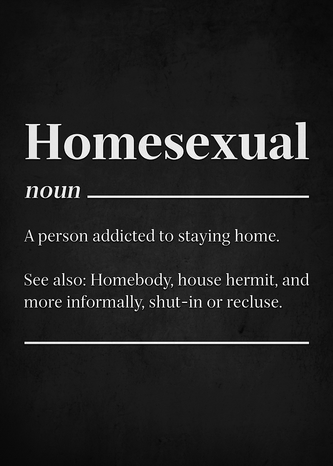 Homesexual Definition Funny Text Art