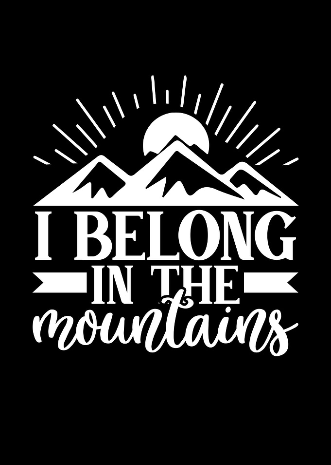 I Belong in the Mountains Graphic