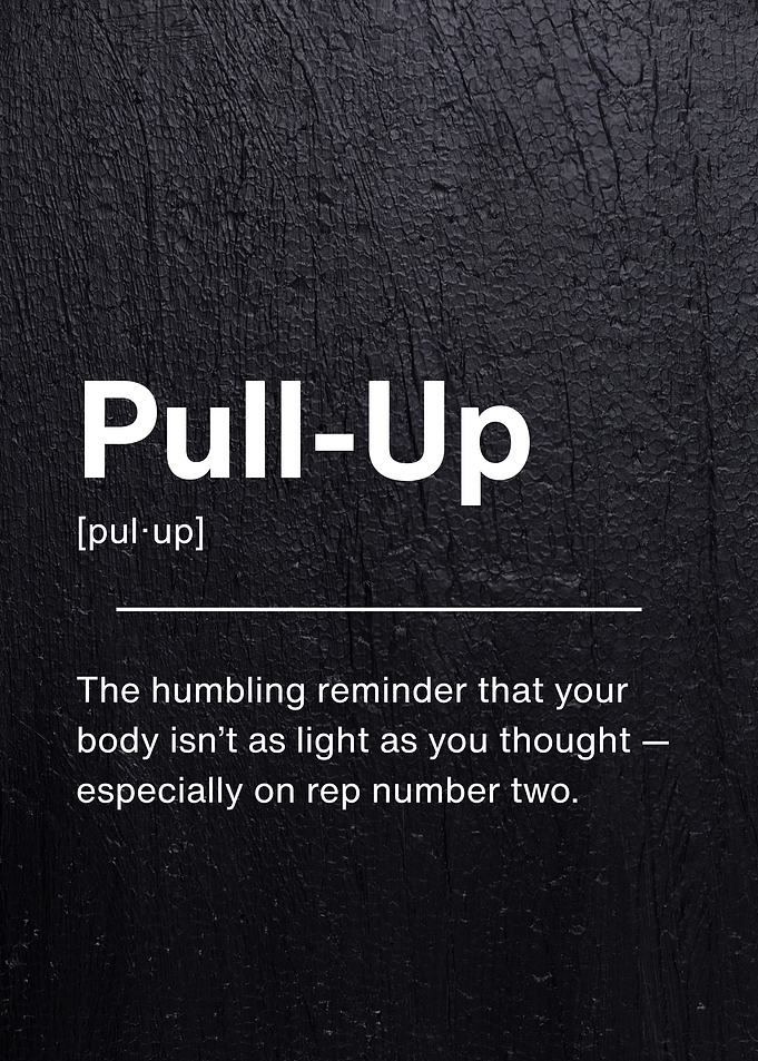 Pull-Up Exercise Definition - Gym Humor
