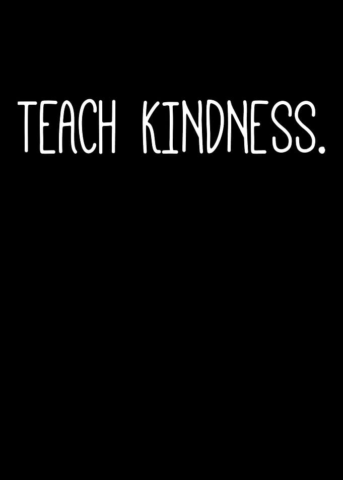 Teach Kindness Text Art