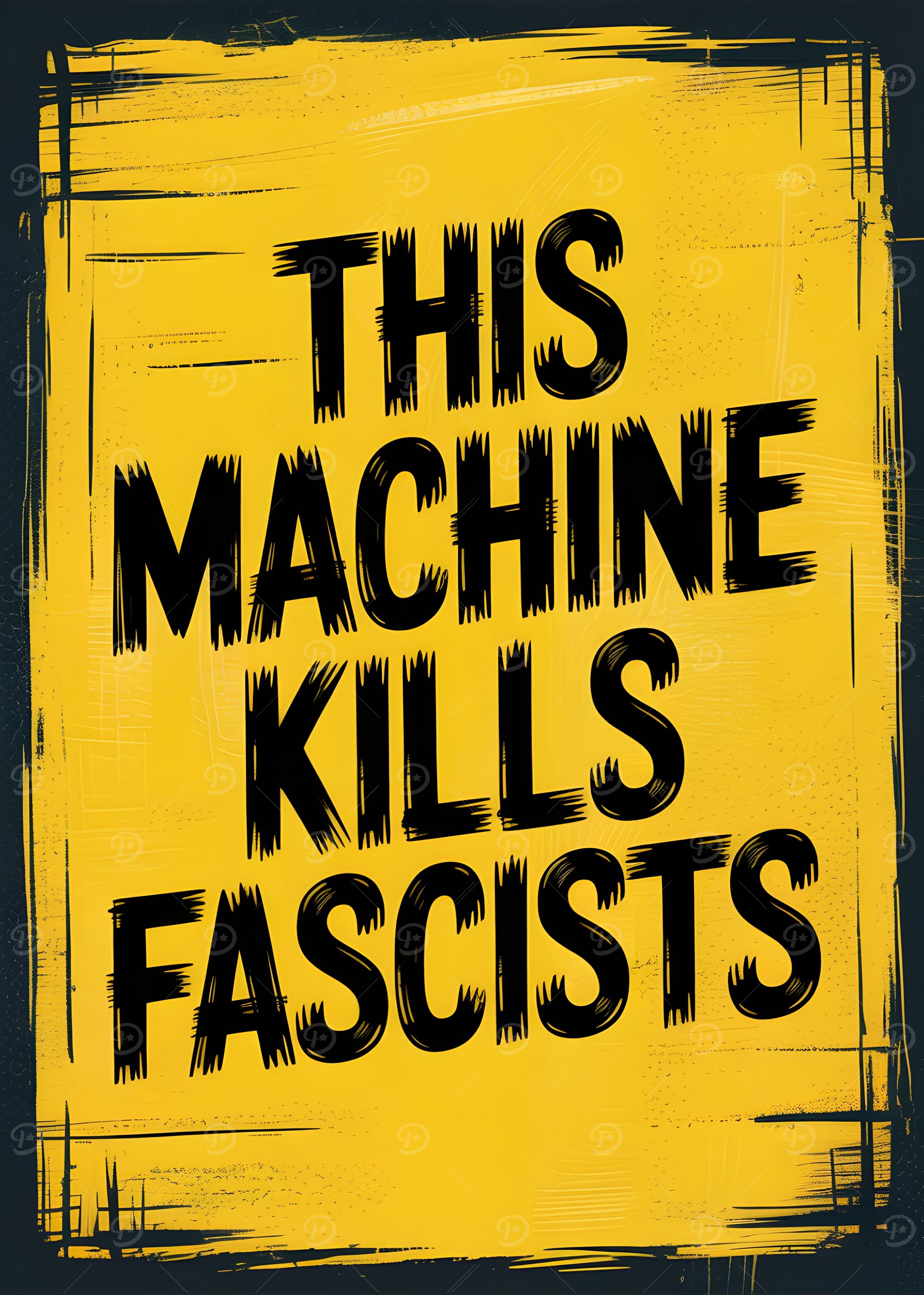 This Machine Kills Fascists Poster