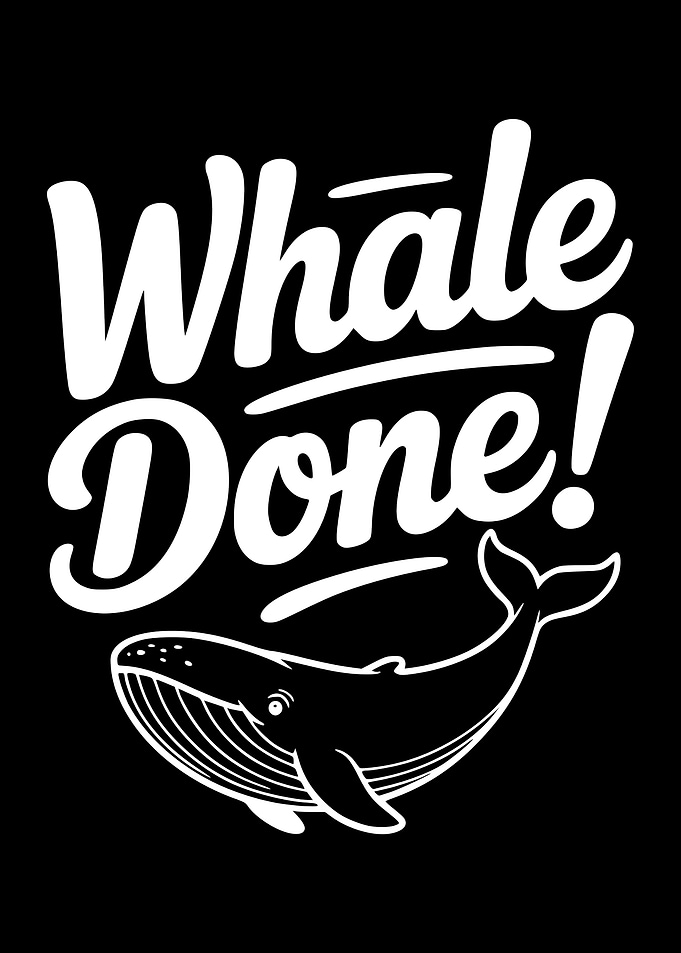Whale Done! Pun Graphic