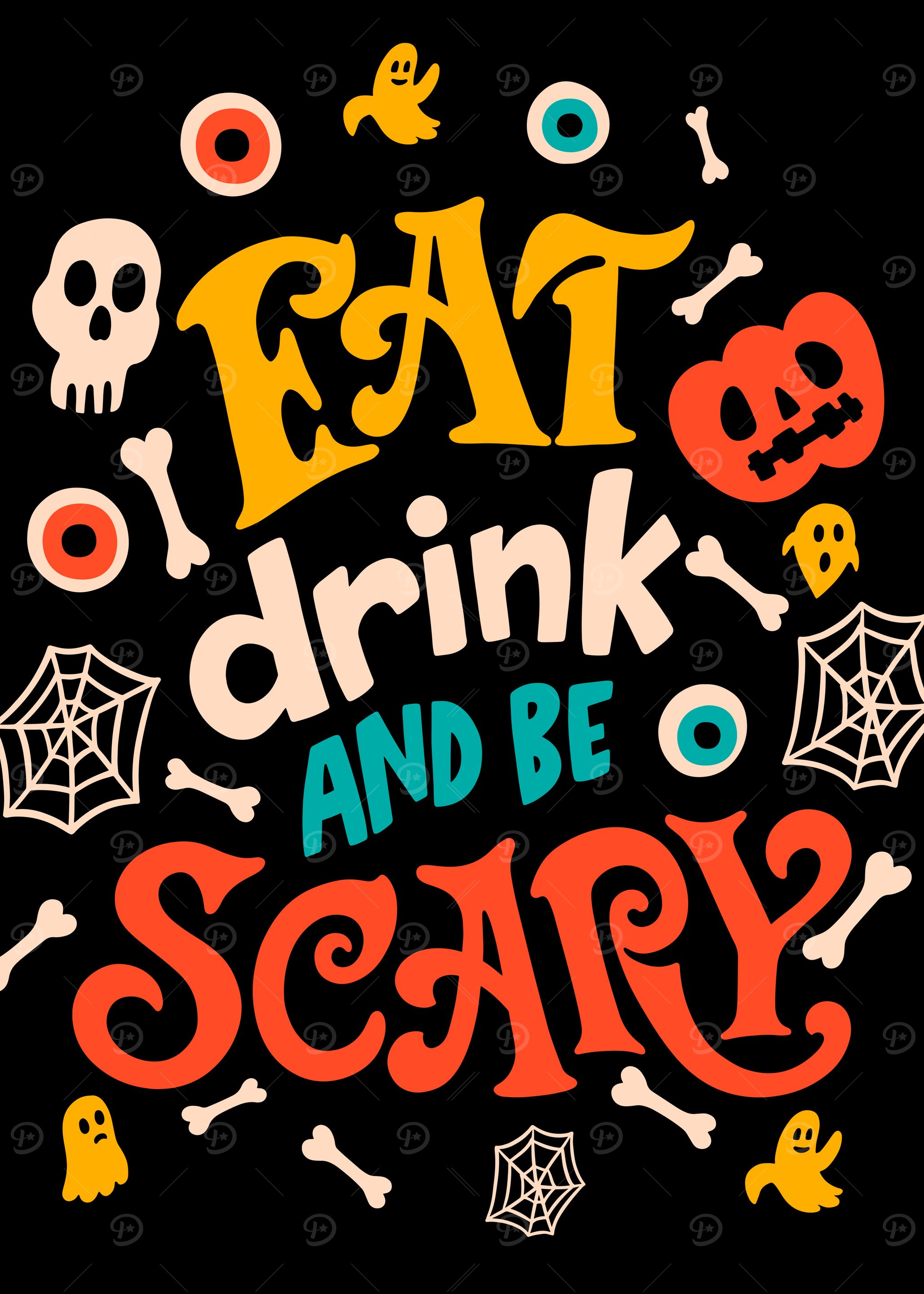 Eat, Drink, and Be Scary Halloween