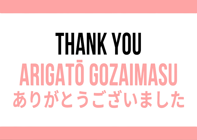 Thank You Arigato Gozaimasu