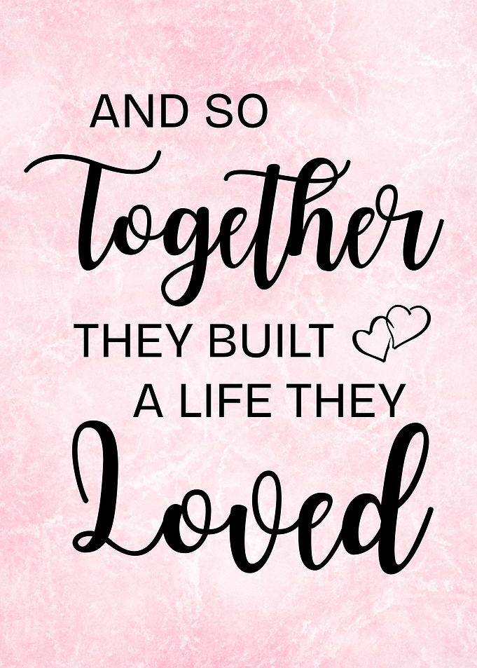 And So Together They Built A Life