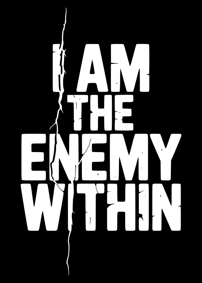 I Am The Enemy Within