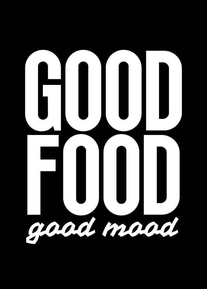 Good Food, Good Mood Text Art