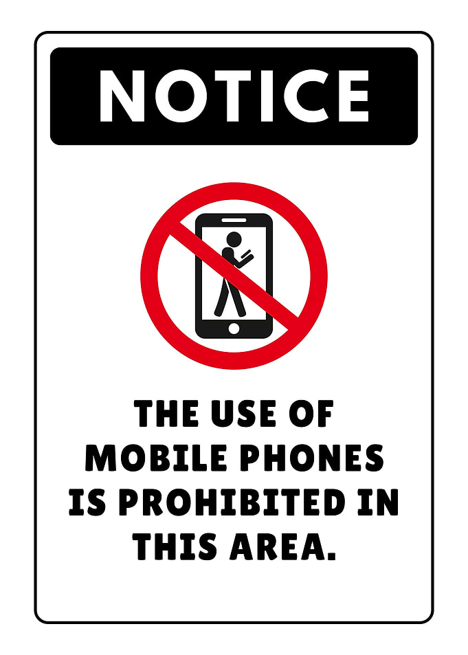 Notice - No Mobile Phones Sign